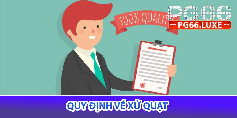 Quy định về xử quạt